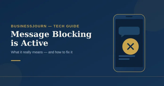 Message Blocking is Active