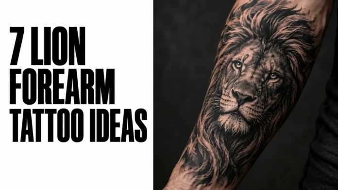 7 Lion Forearm Tattoo Ideas with Bold Designs